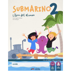 SUBMARINO 2 PACK- ALUMNO + CUADERNO DE ACTIVIDADES